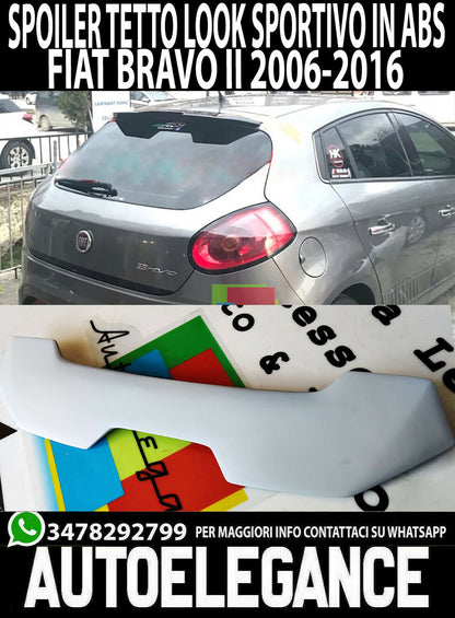 ALETTONE SPORTIVO PER FIAT BRAVO II 2007+ SPOILER POSTERIORE SUL TETTO AUTOELEGANCERICAMBI