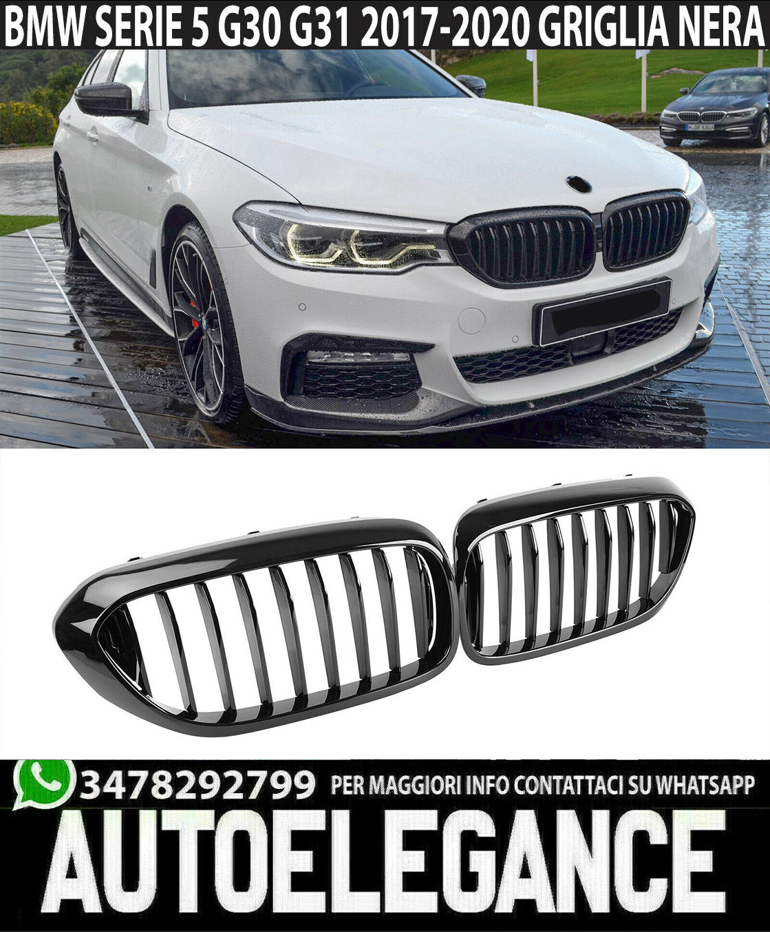 BMW SERIE 5 G30 G31 2017-2020 GRIGLIE ANTERIORI M SPORT NERO LUCIDO AUTOELEGANCERICAMBI