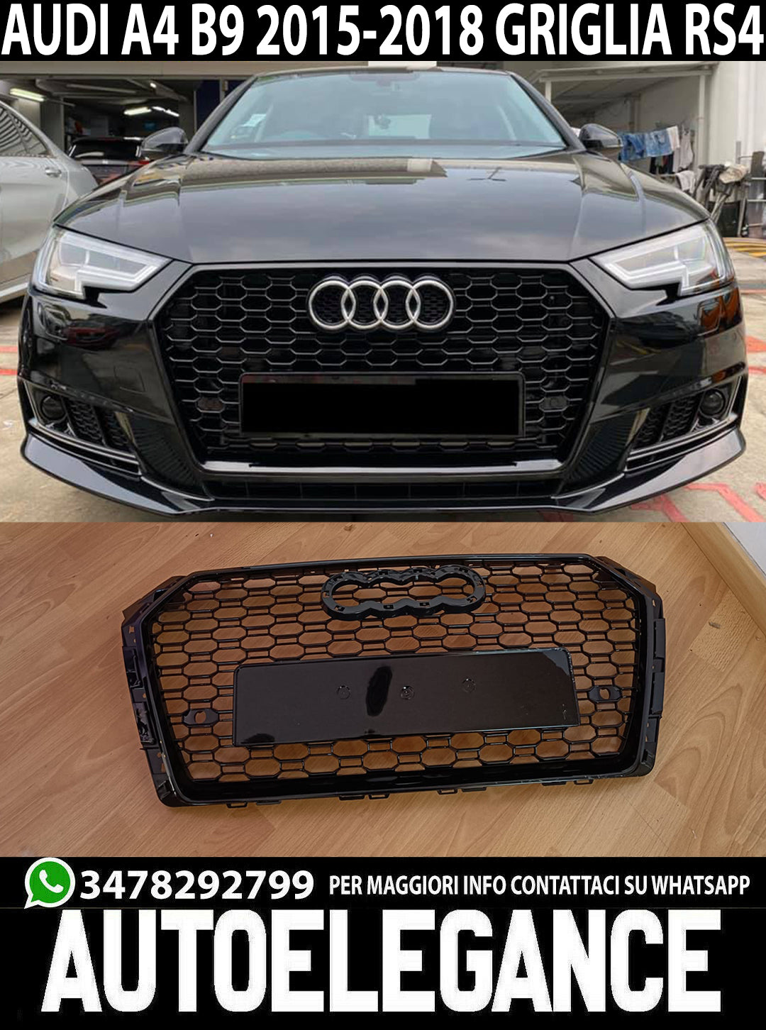 AUDI A4 B9 2015-2019 GRIGLIA ANTERIORE RS4 NIDO D'APE NERA ABS NO LOGO ABS AUTOELEGANCERICAMBI