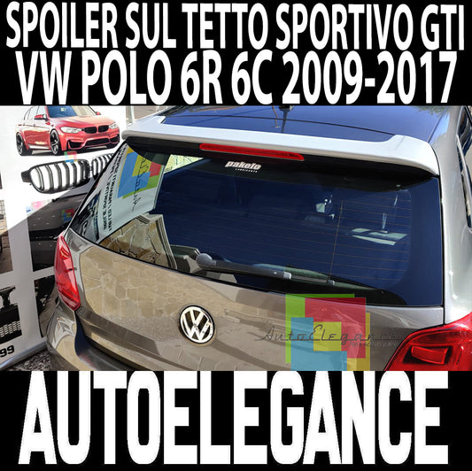 ALETTONE VW POLO 6R 2009+ SPOILER POSTERIORE SUL TETTO LOOK R LINE - NON PER GTI AUTOELEGANCERICAMBI