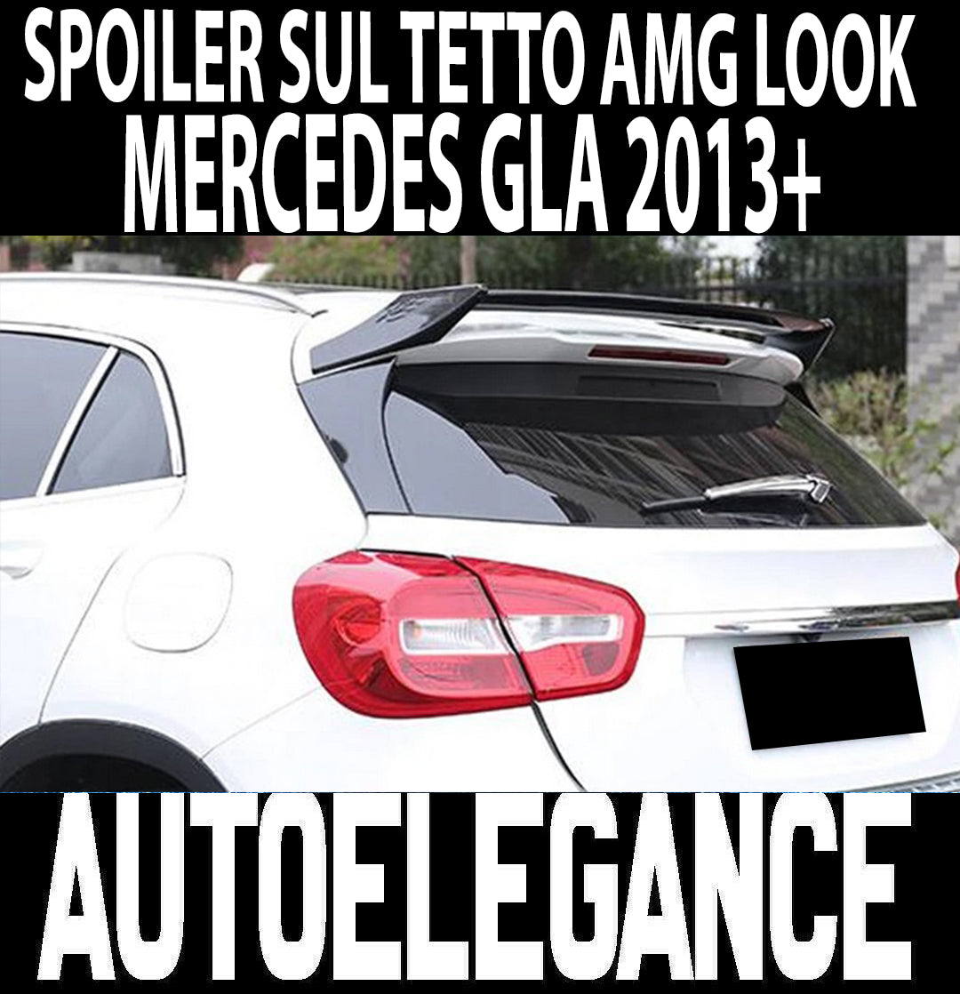 MERCEDES GLA X156 REAR ROOF SPOILER ABS DESIGN AMG A45