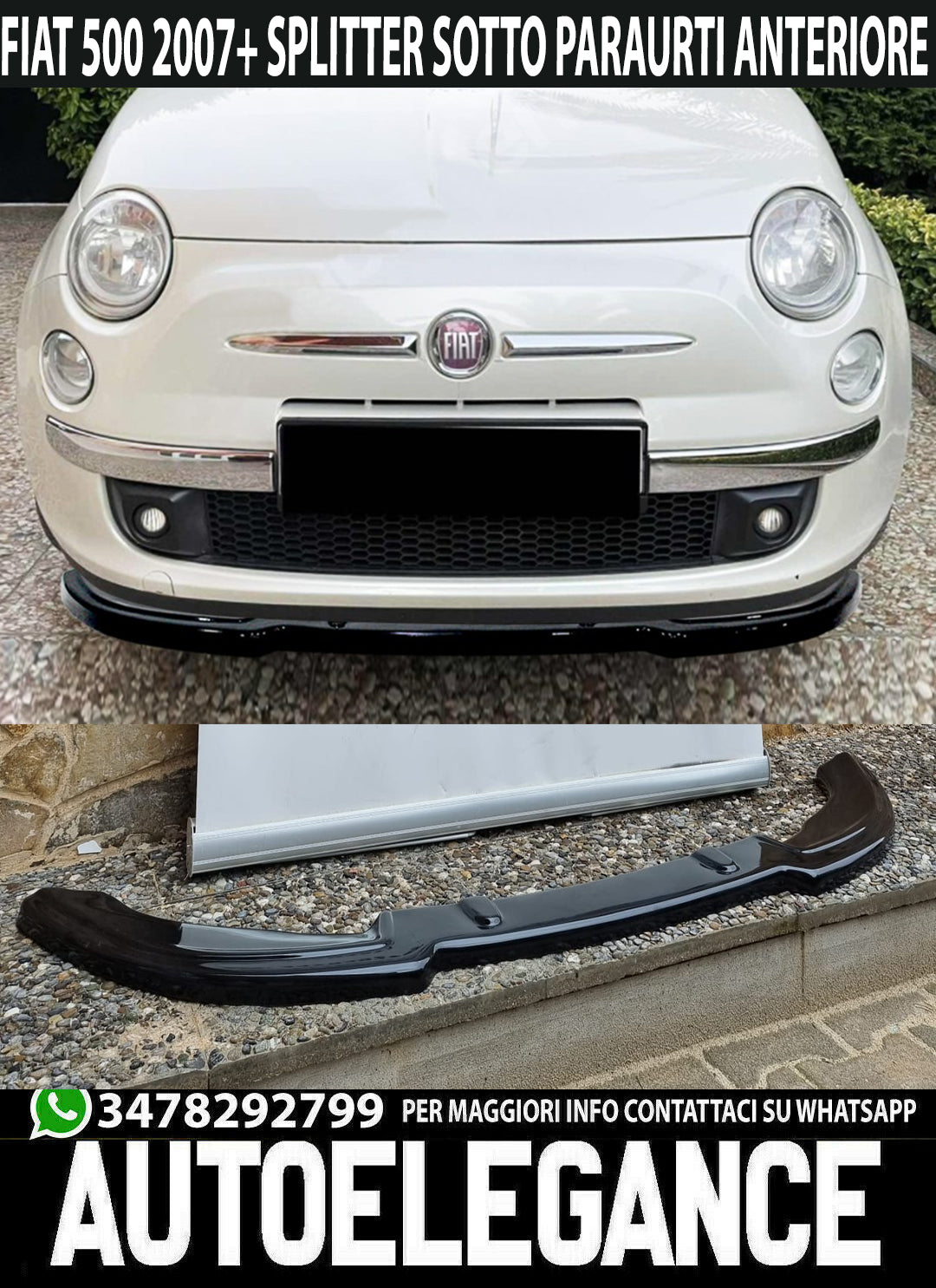 FIAT 500 2007+ LAMA SOTTO PARAURTI ANTERIORE IN ABS LOOK NERO LUCIDO SPLITTER