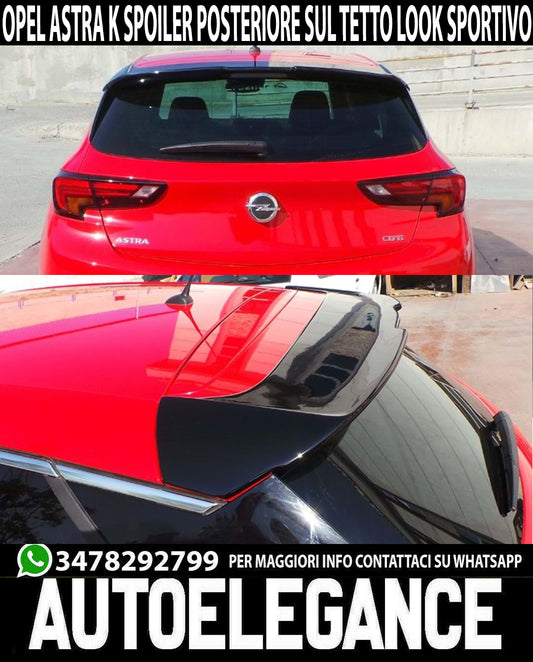 ALETTONE SPORTIVO SPOILER POSTERIORE SUL TETTO ADATTO A OPEL ASTRA K 2015-2018 AUTOELEGANCERICAMBI