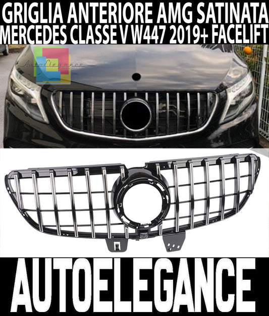 GRIGLIA ANTERIORE MERCEDES CLASSE V W447 2019+ LIFT MASCHERINA PROFILI SATINATI