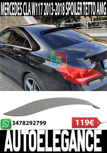 MERCEDES CLA W117 C117 SPOILER SUL LUNOTTO POSTERIORE TETTO LOOK AMG