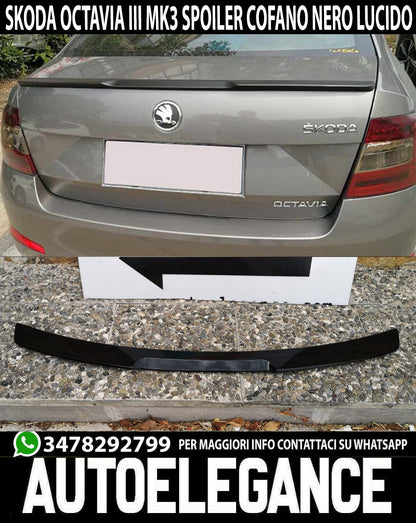 SKODA OCTAVIA III 2012-2020 SPOILER POSTERIORE COFANO ABS / PLASTIC NERO LUCIDO