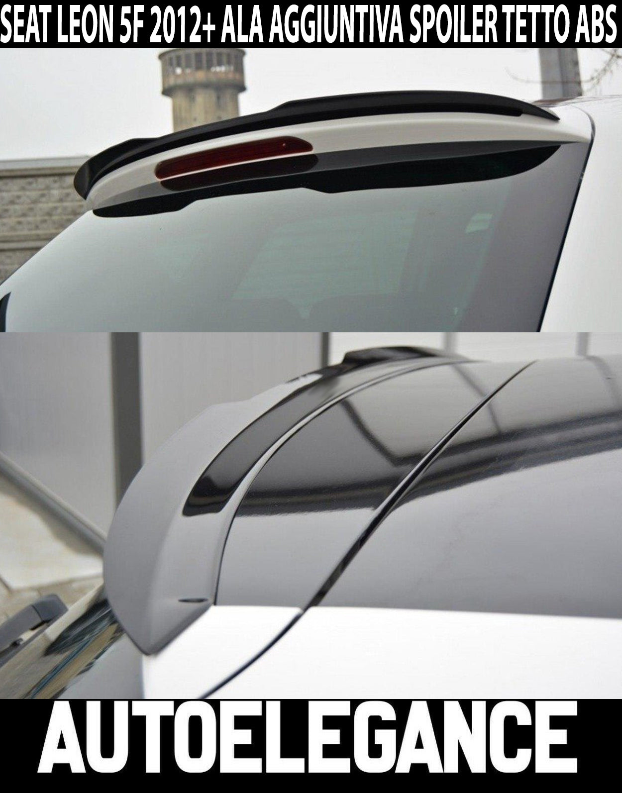 SEAT LEON 5F 2012-2020 ADDITIONAL WING SPORT ROOF SPOILER ABS
