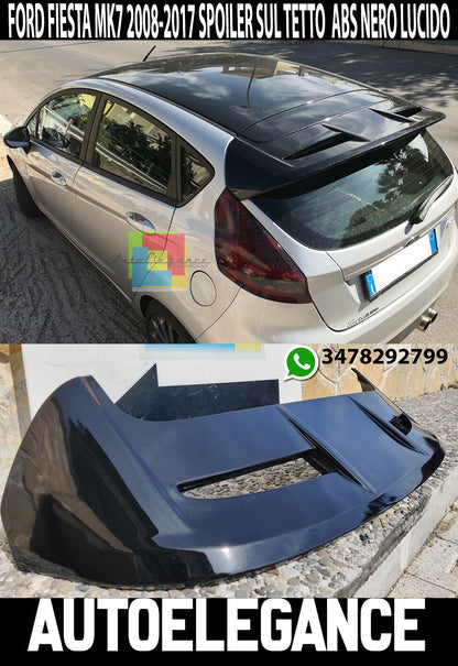 FORD FIESTA VI MK7 2008-2017 REAR ROOF SPOILER ABS GLOSS BLACK ST
