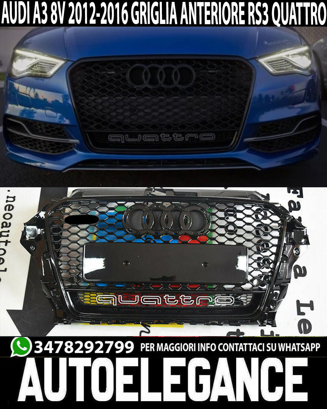 GRIGLIA ANTERIORE AUDI A3 8V 2012-2015 CALANDRA RS3 NERA QUATTRO NIDO D&apos;APE