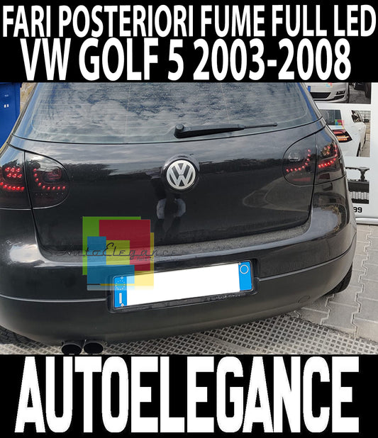 VW GOLF 5 V 2003-2008 FARI POSTERIORI FULL LED NERO FUME' TUNING