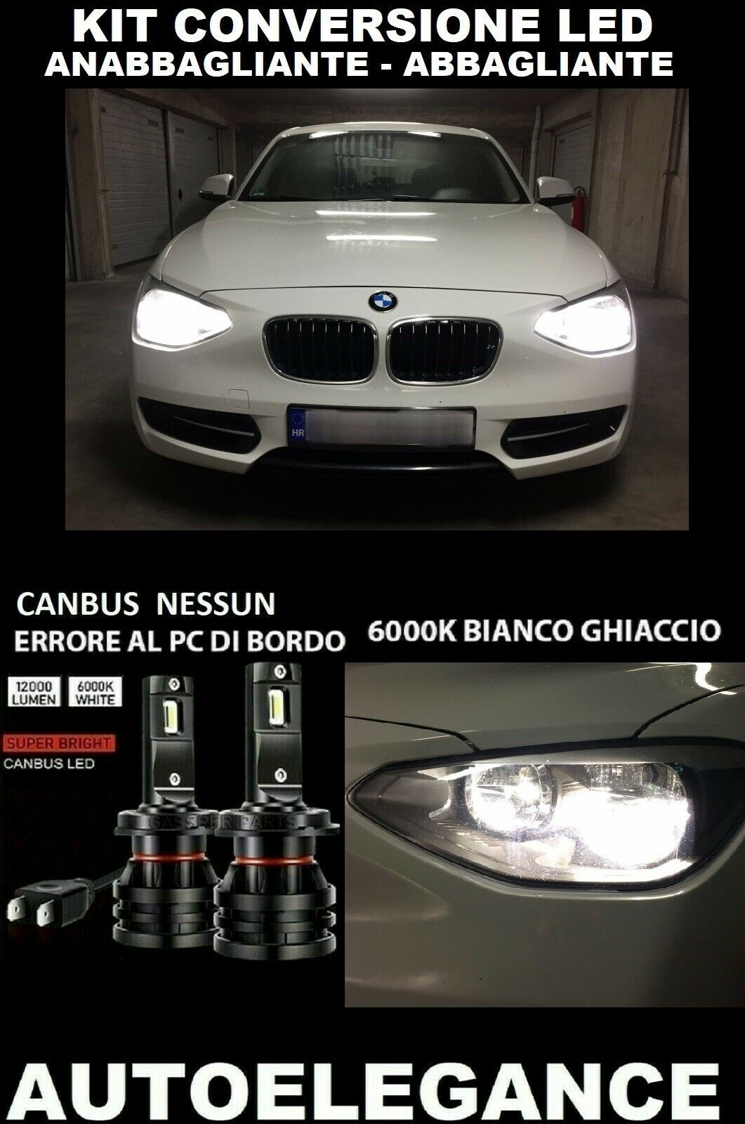 BMW SERIE 1 F20 KIT ANABBAGLIANTE ABBAGLIANTE LED 16.000LM CAMBUS 0032 AUTOELEGANCERICAMBI