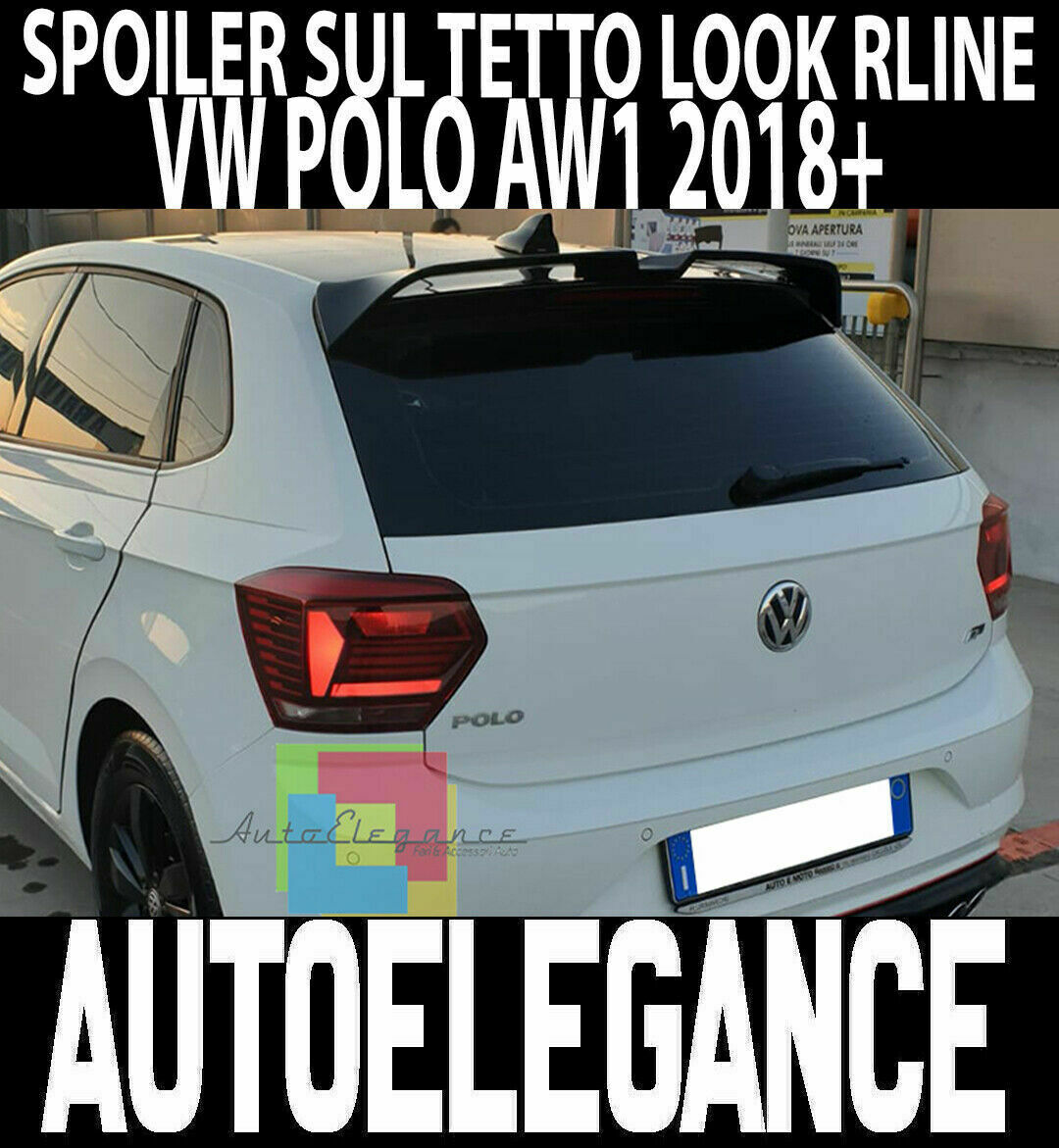 ALETTONE SPOILER POSTERIORE SUL TETTO PER VW POLO V AW1 2017+ ABS 0032 AUTOELEGANCERICAMBI