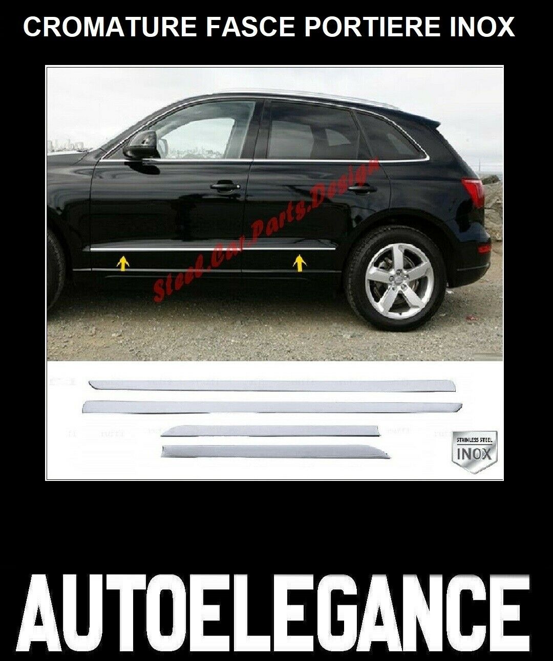 CROMATURA FASCE LATERALI PORTIERE AUDI Q5 8R 2008-2016 ACCIAIO INOX ADESIVO 0032 AUTOELEGANCERICAMBI