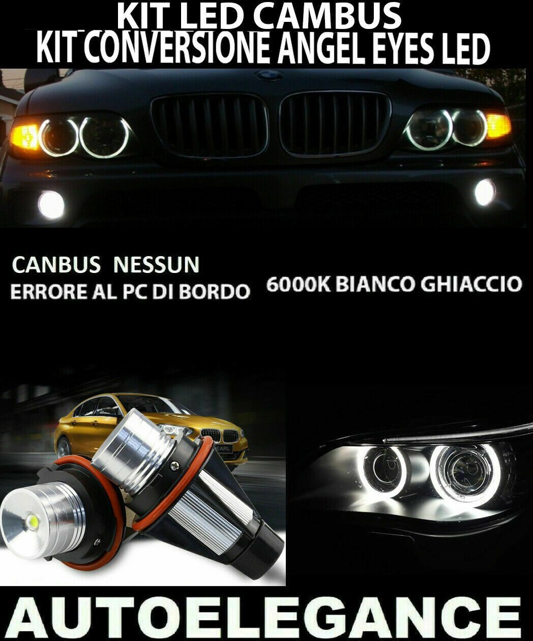 BMW X5 E53 2000-2006 KIT ANGEL EYES LED 10W LED NO ERRORE CAMBUS 0032 AUTOELEGANCERICAMBI