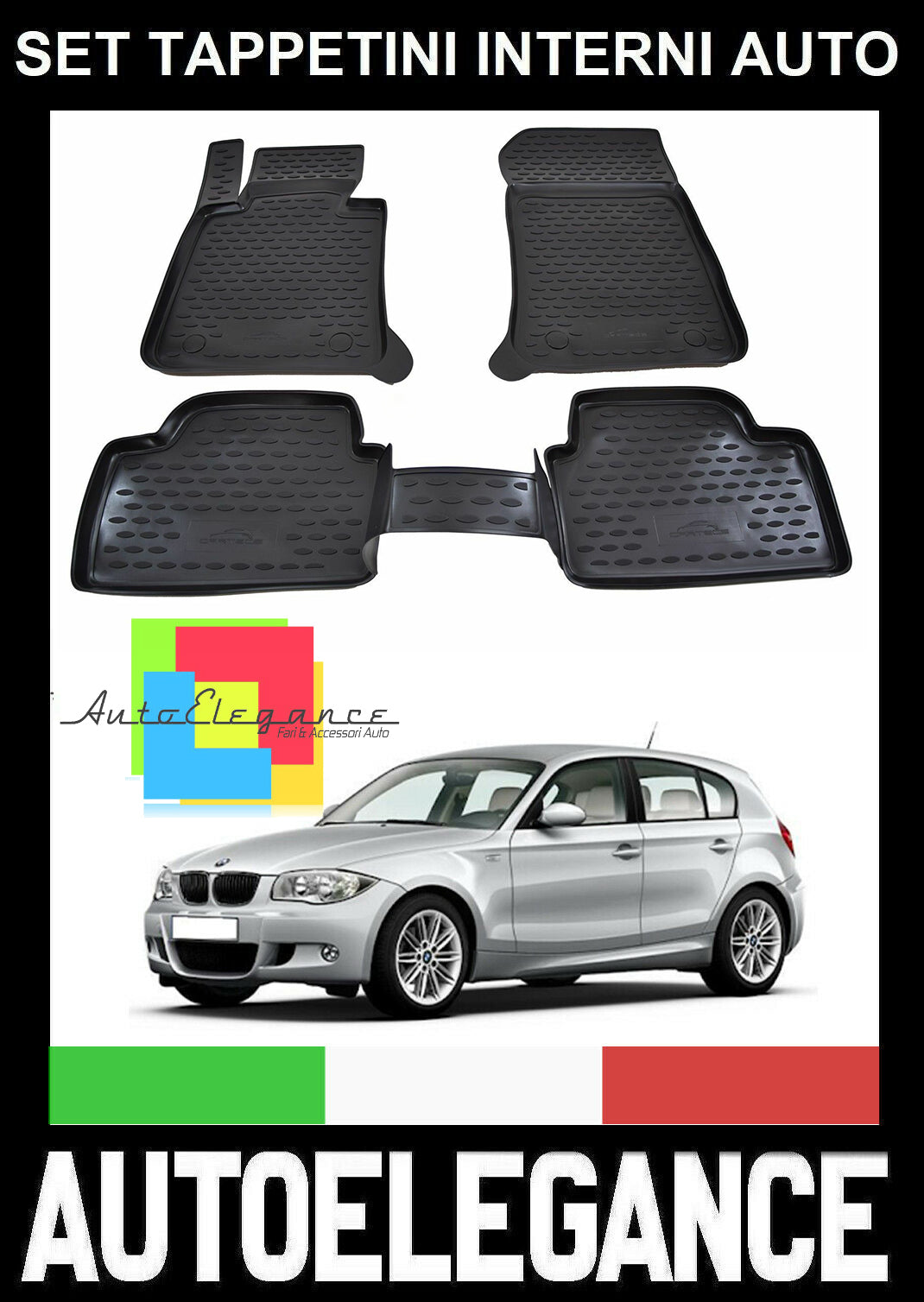 BMW SERIE 1 E87 E81 E82 E88 SET TAPPETINI INTERNI AUTO IN GOMMA SU MISURA AUTOELEGANCERICAMBI