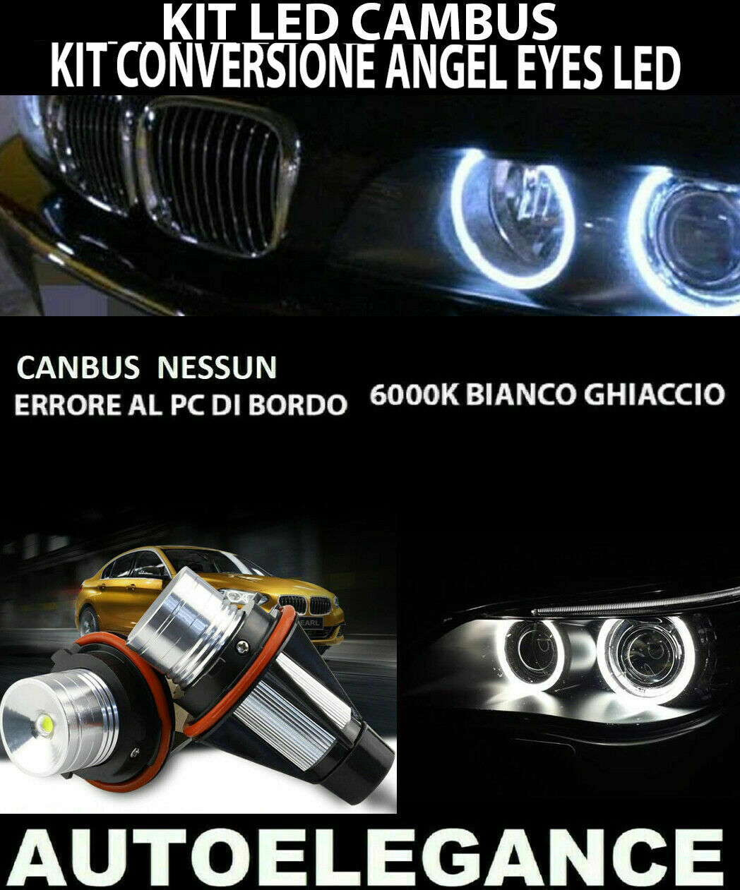 BMW SERIE 7 E65 E66 E67 KIT ANGEL EYES LED 10W LED NO ERRORE CAMBUS 0032 AUTOELEGANCERICAMBI