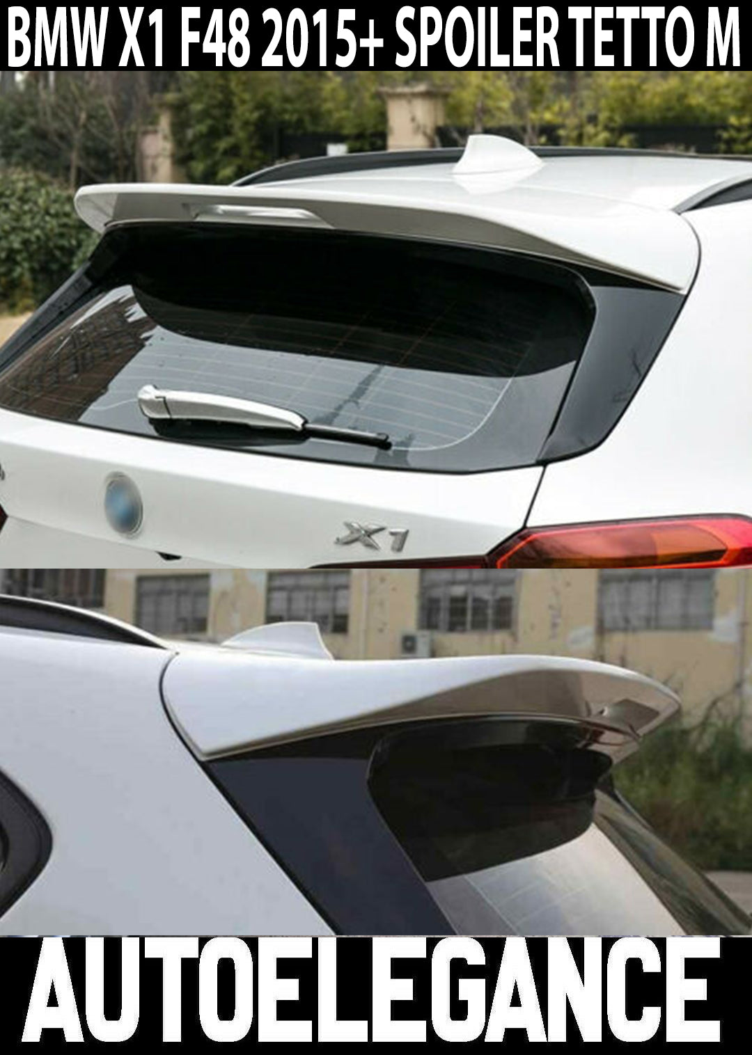 BMW X1 F48 2015+ SPOILER POSTERIORE SUL TETTO IN ABS LOOK SPORTIVO ABS AUTOELEGANCERICAMBI