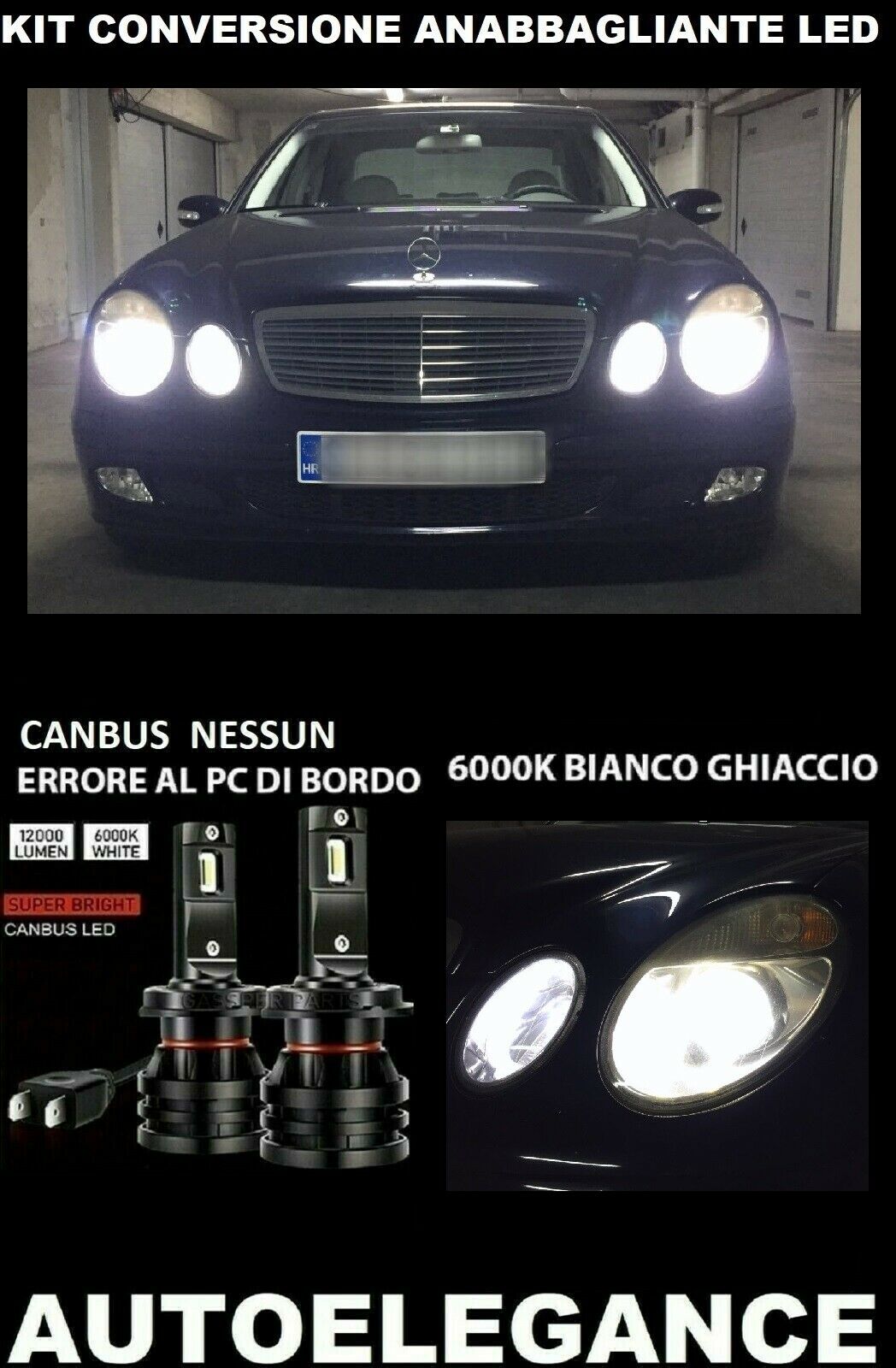 MERCEDERS CLASSE E W211 KIT ANABBAGLIANTE LED 16.000LM CAMBUS 0032