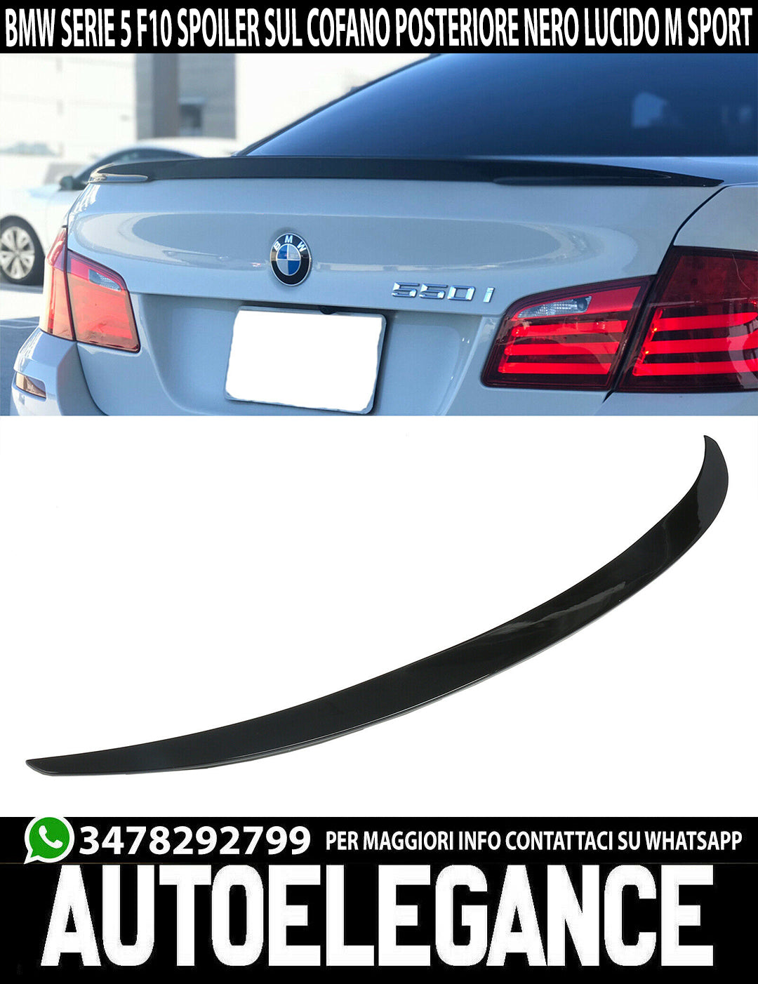 SPOILER POSTERIORE SUL COFANO BMW SERIE 5 F10 BERLINA NERO LUCIDO LOOK M SPORT