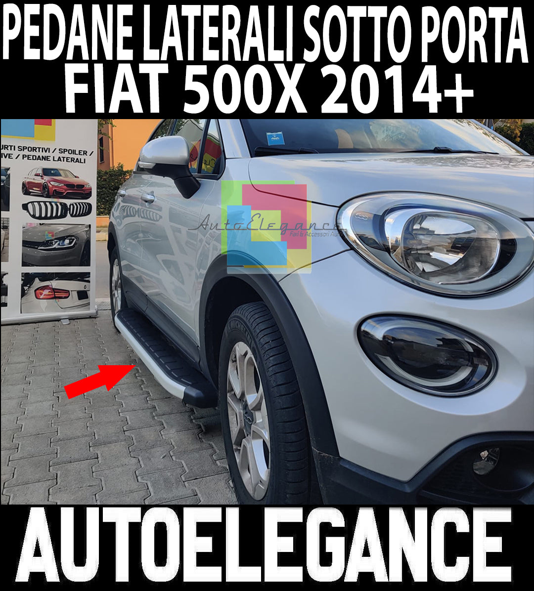 PEDANE LATERALI TOP QUALITA&apos; PER FIAT 500X 2014 IN POI SOTTOPORTA ANTISCIVOLO