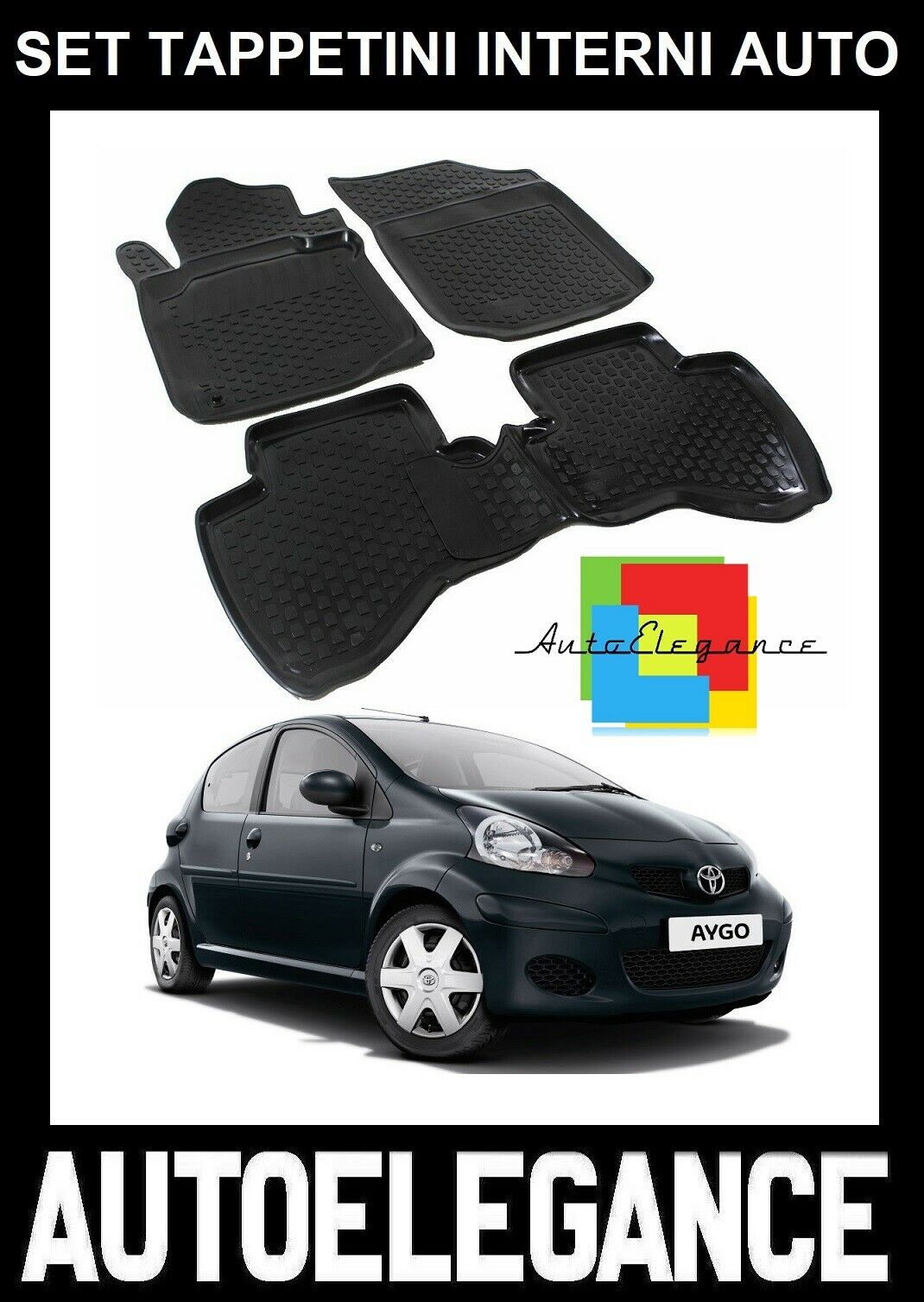 SET OF CUSTOM RUBBER CAR INTERIOR MATS TOYOTA AYGO 2005-2014 -AT-
