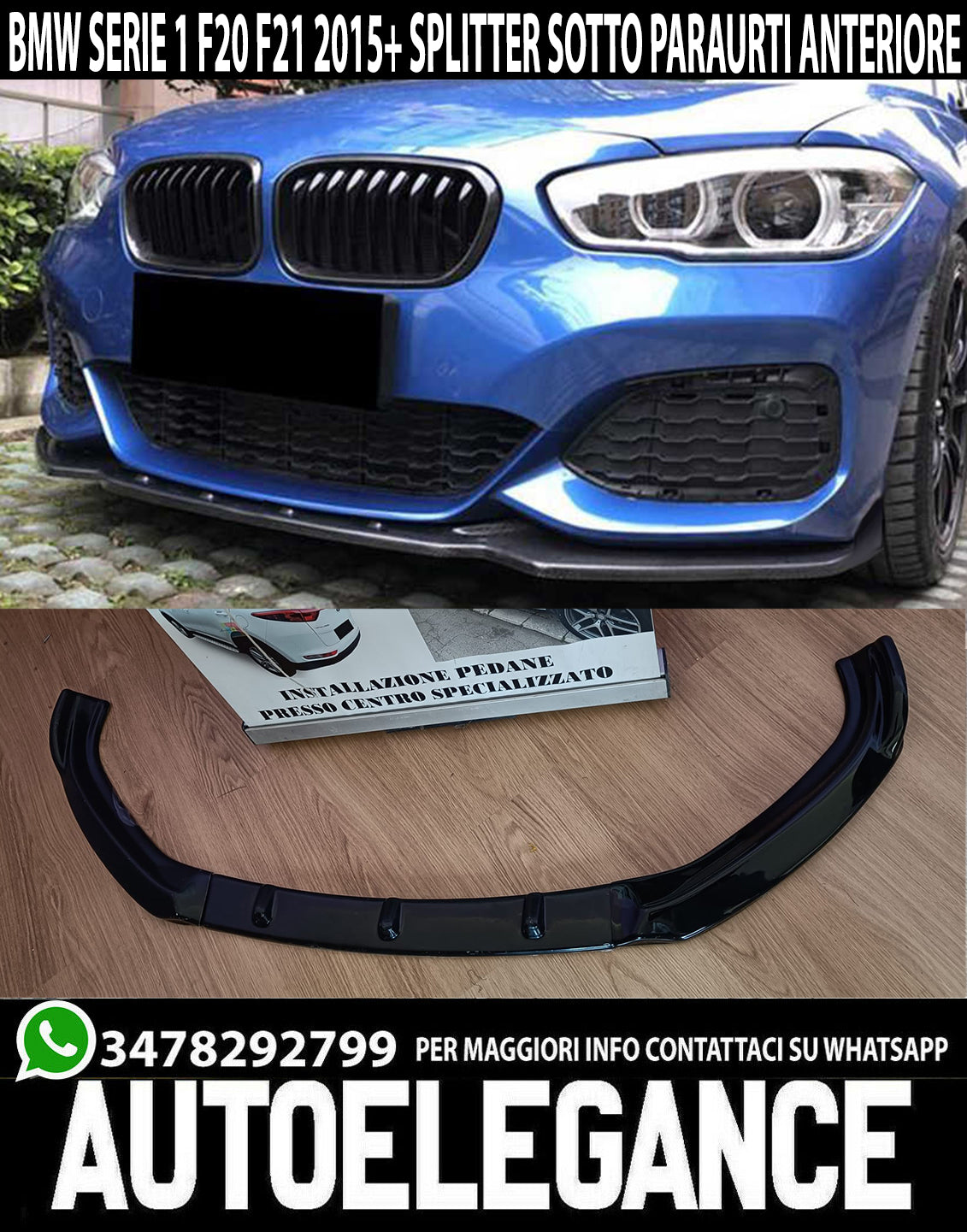SOTTO PARAURTI ANTERIORE BMW SERIE 1 F20 F21 2015+ SPLITTER NERO LUCIDO 0245