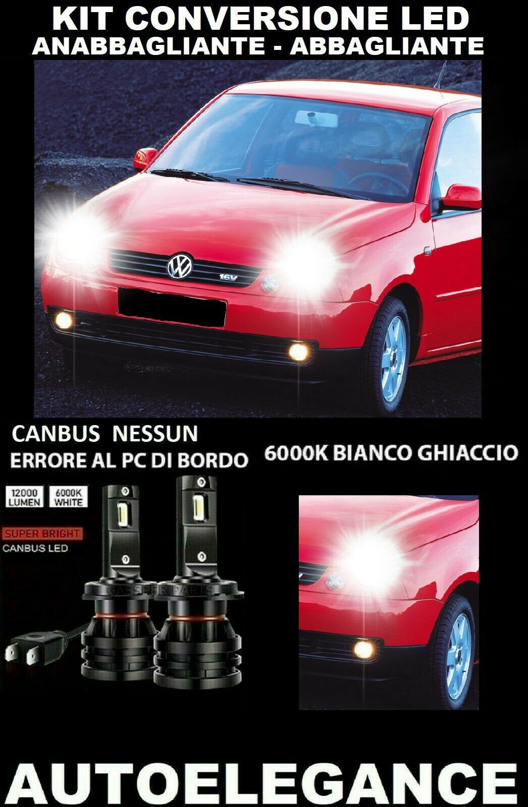 VW LUPO LOW BEAM HIGH BEAM LED 16.000LM CAMBUS 0032
