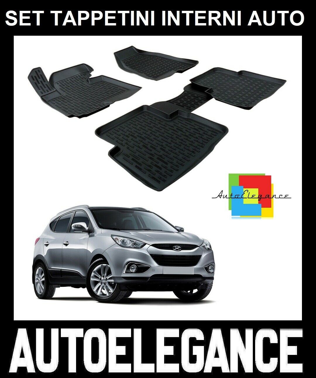 SET TAPPETINI INTERNI AUTO IN GOMMA SU MISURA HYUNDAI IX35 2010-2015 0032