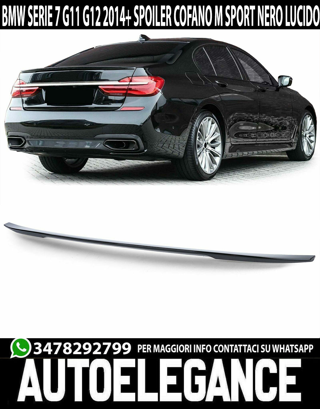 BMW SERIE 7 G11 G12 2015+ SPOILER POSTERIORE SUL COFANO ABS NERO LUCIDO AUTOELEGANCERICAMBI