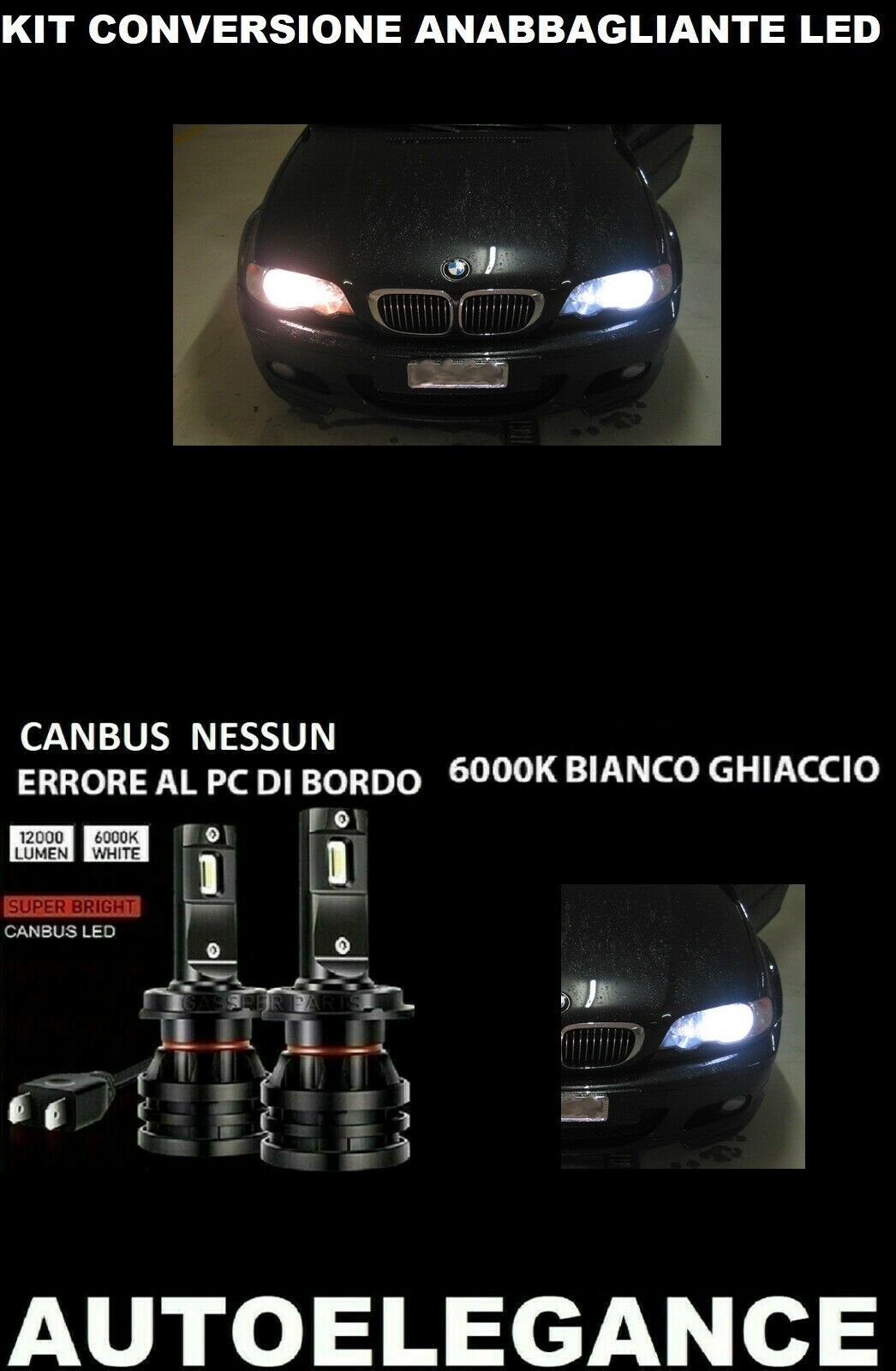 BMW SERIE 3 E46 LAMPADE ANABBAGLIANTI LED 16.000LM 0032 AUTOELEGANCERICAMBI