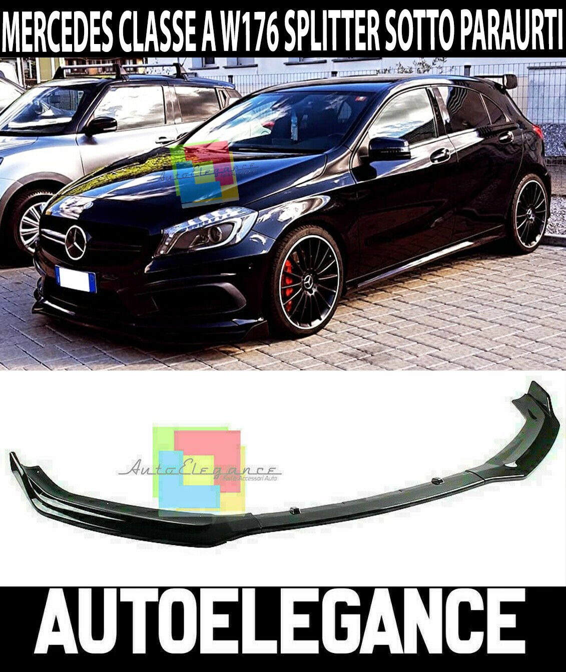 0193 MERCEDES A W176 2012-2015 SPLITTER ANTERIORE SOTTO PARAURTI ABS NERO LAMA AUTOELEGANCERICAMBI