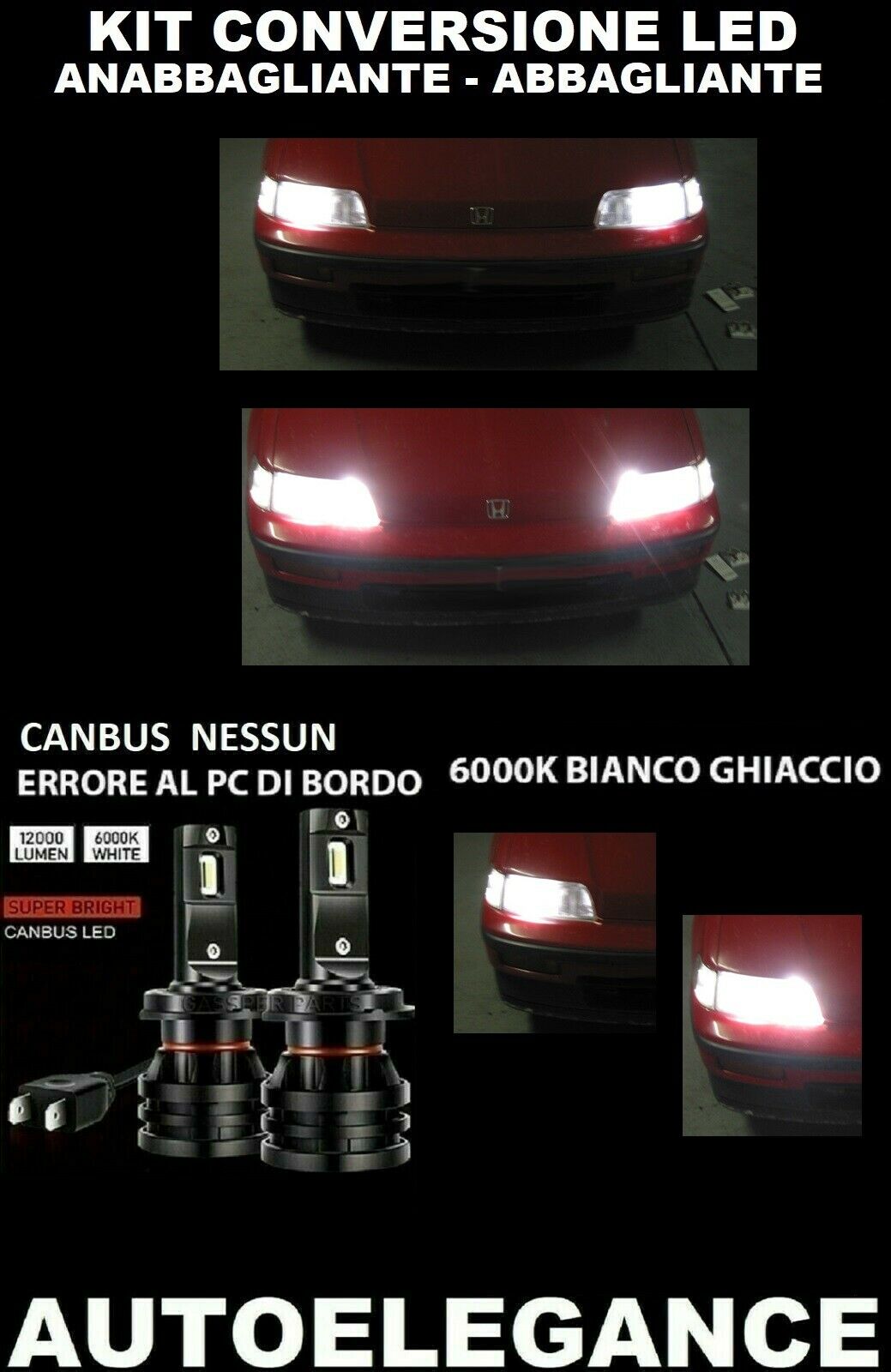 HONDA CRX ED9 LOW BEAM HIGH BEAM LED 16.000LM CAMBUS 0032