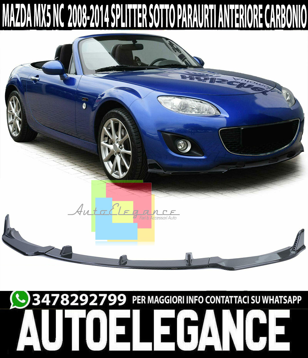 SOTTO PARAURTI MAZDA MX5 NC 2008-2014 SPOILER ANTERIORE ABS CARBON LOOK