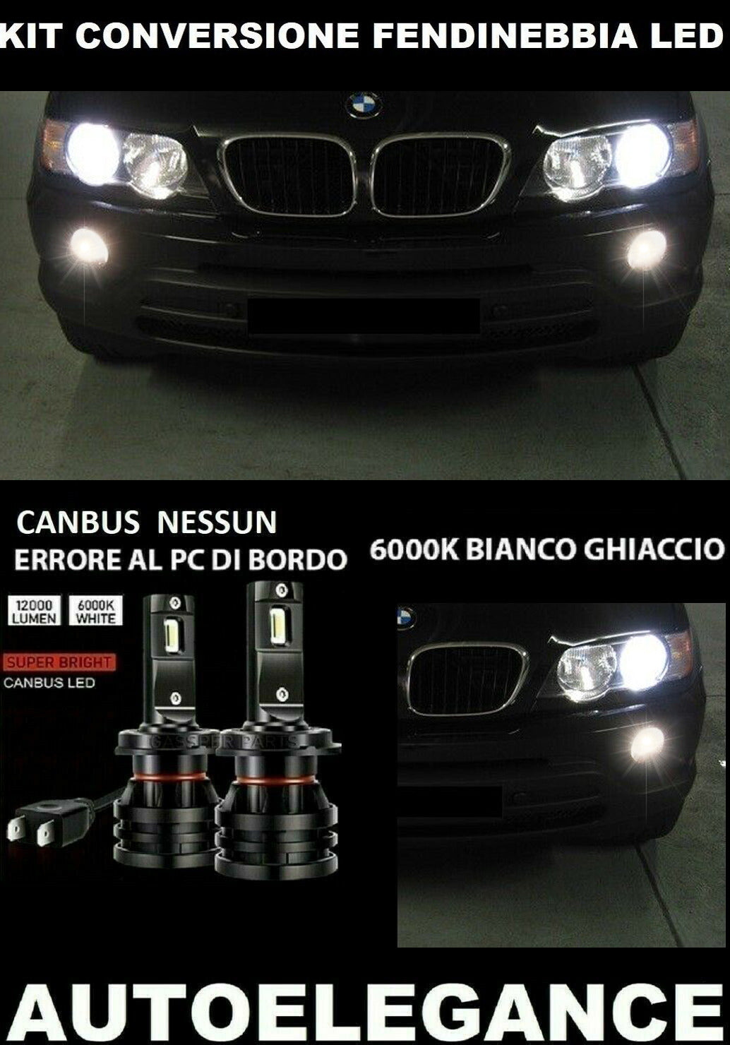BMW X5 E53 LAMPADE FENDINEBBIA LED 10.000LM CAMBUS 0032 AUTOELEGANCERICAMBI