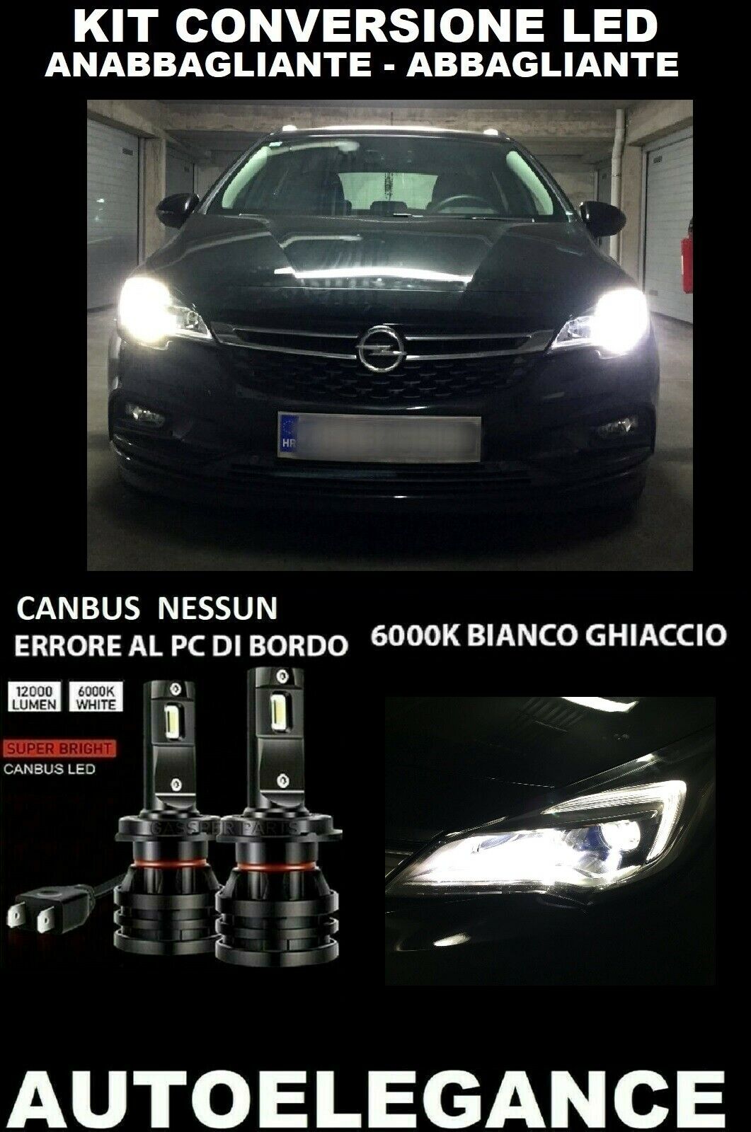 OPEL ASTRA K KIT LOW BEAM HIGH BEAM LED 16.000LM CAMBUS 0032