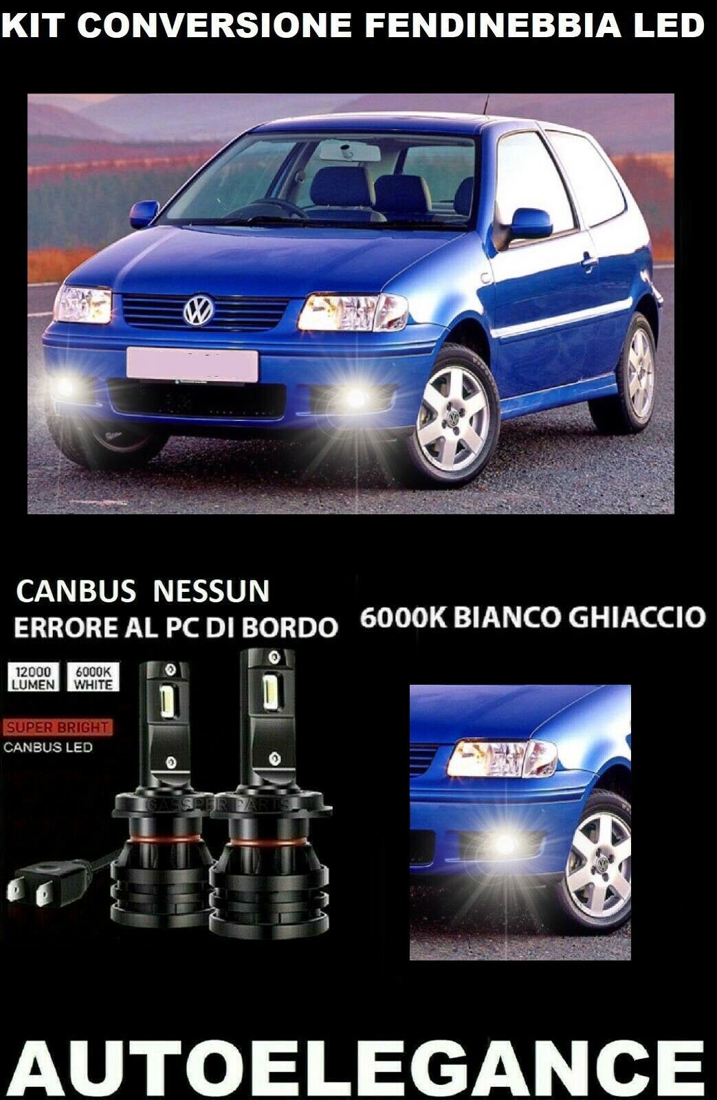 VW POLO 6N LED FOG LIGHTS 10.000LM CAMBUS 0032