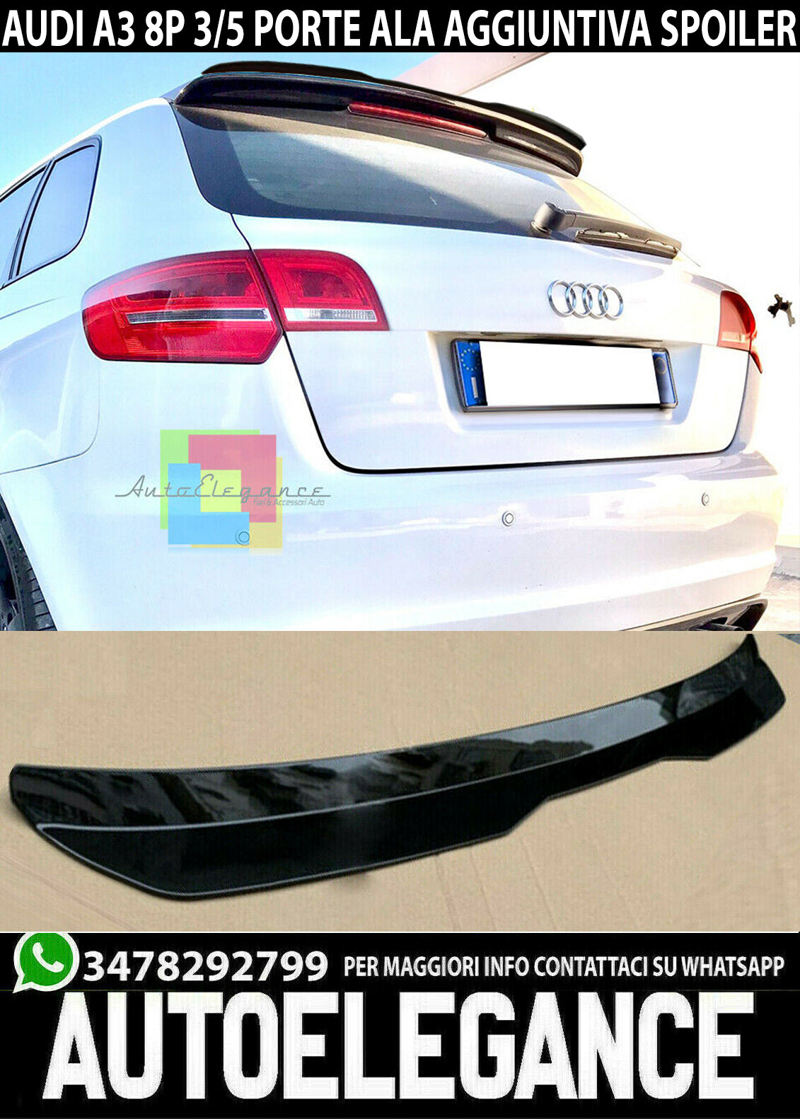 AUDI A3 8P 3 / 5 PORTE ALA AGGIUNTIVA SPOILER TETTO SPORTIVO ABS NERO LUCIDO AUTOELEGANCERICAMBI