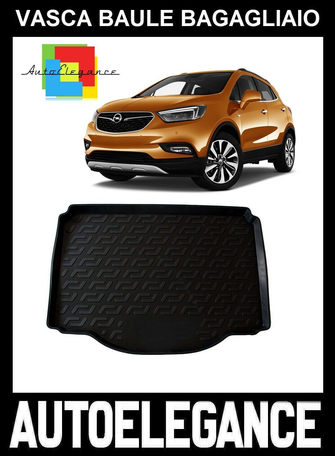 VASCA BAULE BAGAGLIAIO TAPPETO GOMMA SUPERGRIP OPEL MOKKA / MOKKA X 2012+ 0032