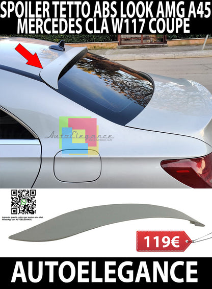 MERCEDES CLA W117 C117 ROOF SPOILER - REAR AMG