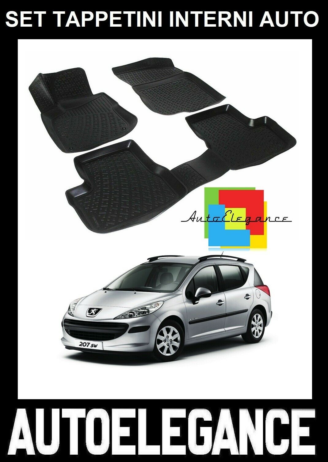 SET TAPPETINI INTERNI AUTO IN GOMMA SU MISURA PEUGEOT 207-207 SW 2006-2012 -AT-