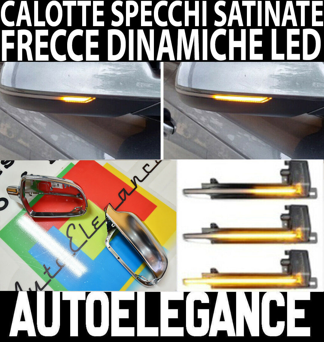 AUDI A5 2011-2015 FRECCE LED DINAMICHE CON SPECCHI LATERALI SATINATI SLINE LOOK AUTOELEGANCERICAMBI