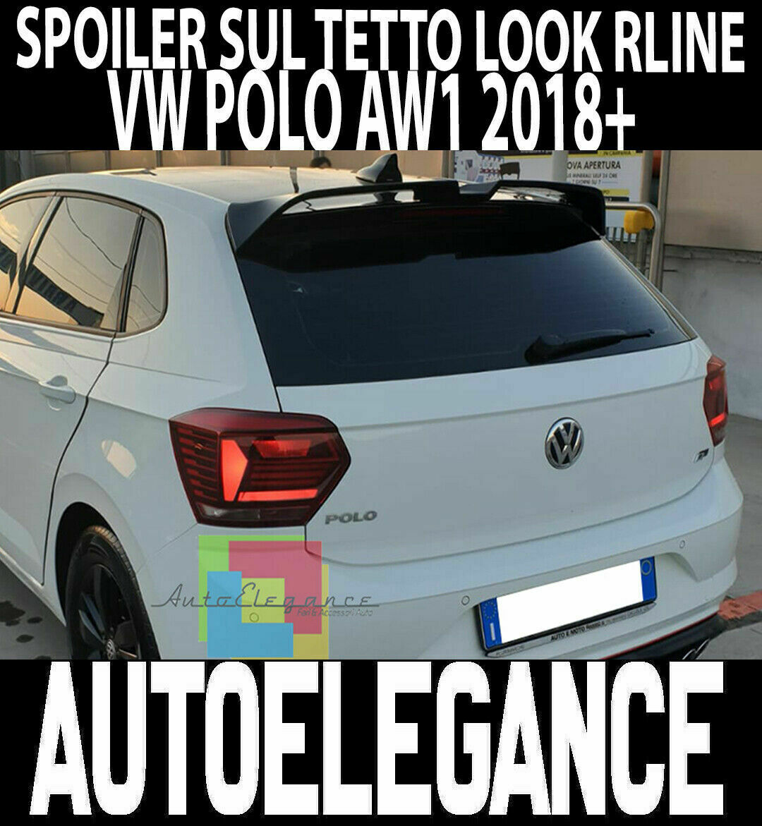 SPOILER POSTERIORE TETTO VW POLO AW1 DAL 2017+ ABS ALETTONE R/RLINE 0032