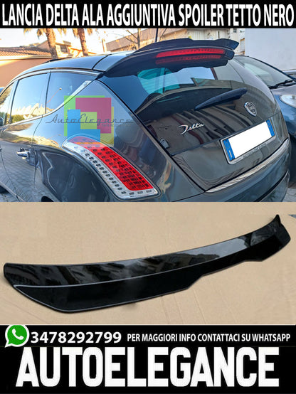 LANCIA DELTA 2008+ SPOILER POSTERIORE TETTO AGGIUNTIVA ALA NERO LUCIDO