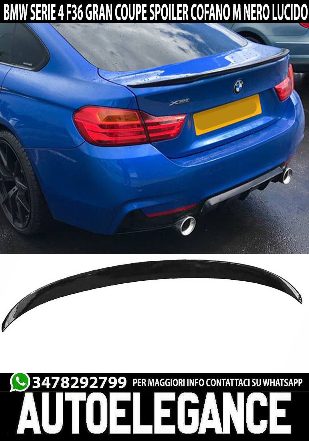 SPOILER POSTERIORE COFANO BMW SERIE 4 F36 GRAN COUPE M ABS NERO LUCIDO 0171