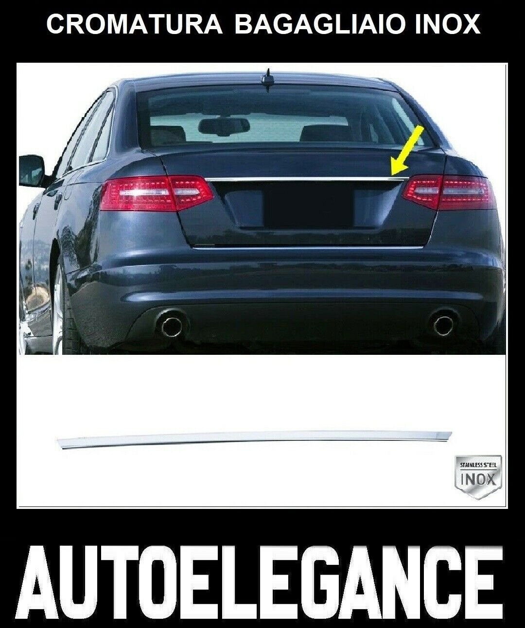 CROMATURA BAGAGLIAIO AUDI A6 C6 2004-2011 ACCIAIO INOX ADESIVO 0032 AUTOELEGANCERICAMBI