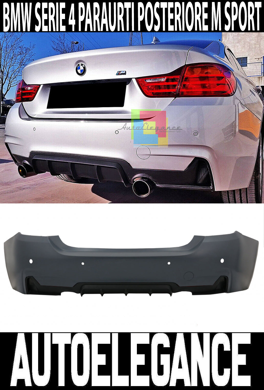 BMW SERIE 4 F32 F33 PARAURTI POSTERIORE LOOK M SPORT M SPORT SINGOLO SCARICO AUTOELEGANCERICAMBI