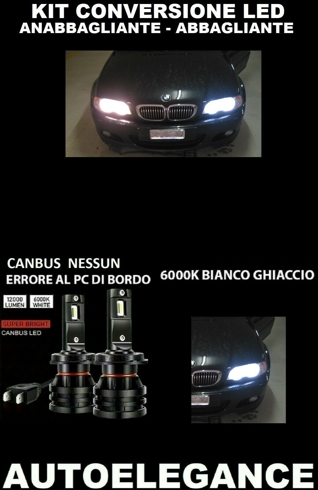 BMW SERIE 3 E46 LAMPADE ANABBAGLIANTI ABBAGLIANTI LED 16.000LM 0032 AUTOELEGANCERICAMBI