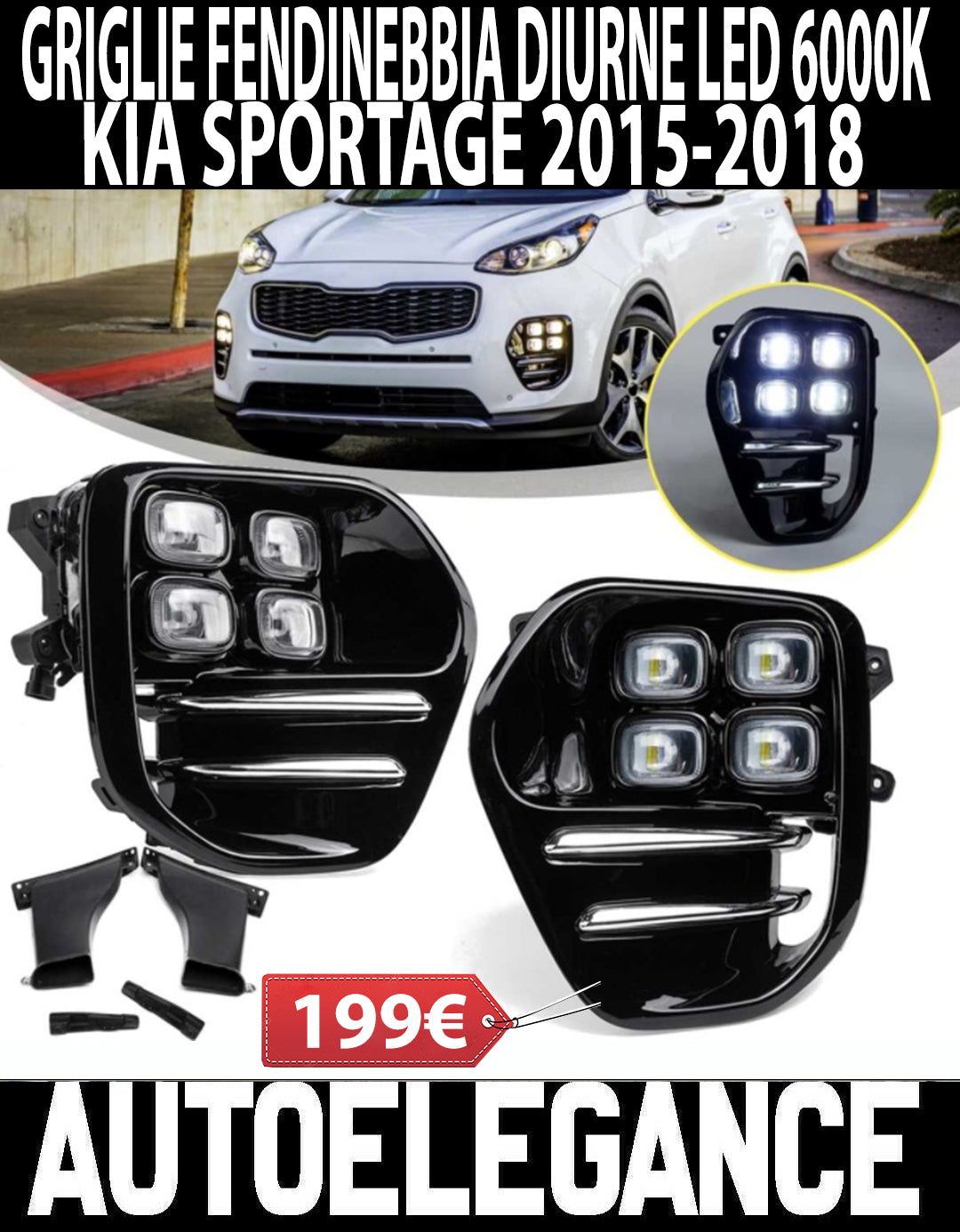 KIA SPORTAGE 2015 IN POI GRIGLIE FENDINEBBIA DIURNE LED - CAMBUS DAYTIME 6000K