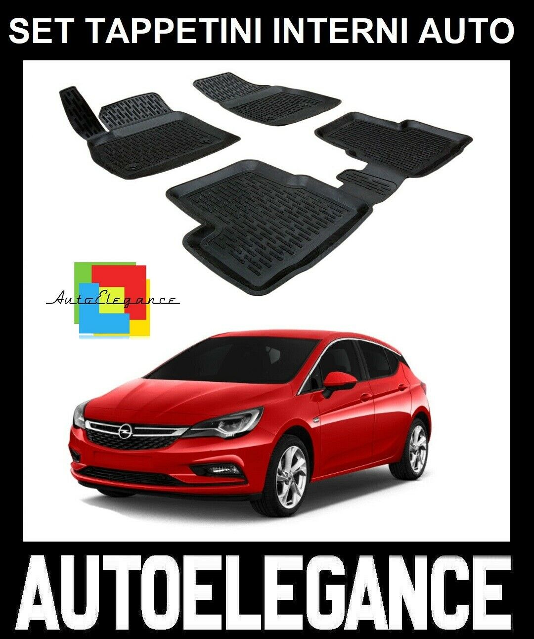 SET OF CAR INTERIOR RUBBER MATS MADE TO MEASURE OPEL ASTRA K 2016+ 0032