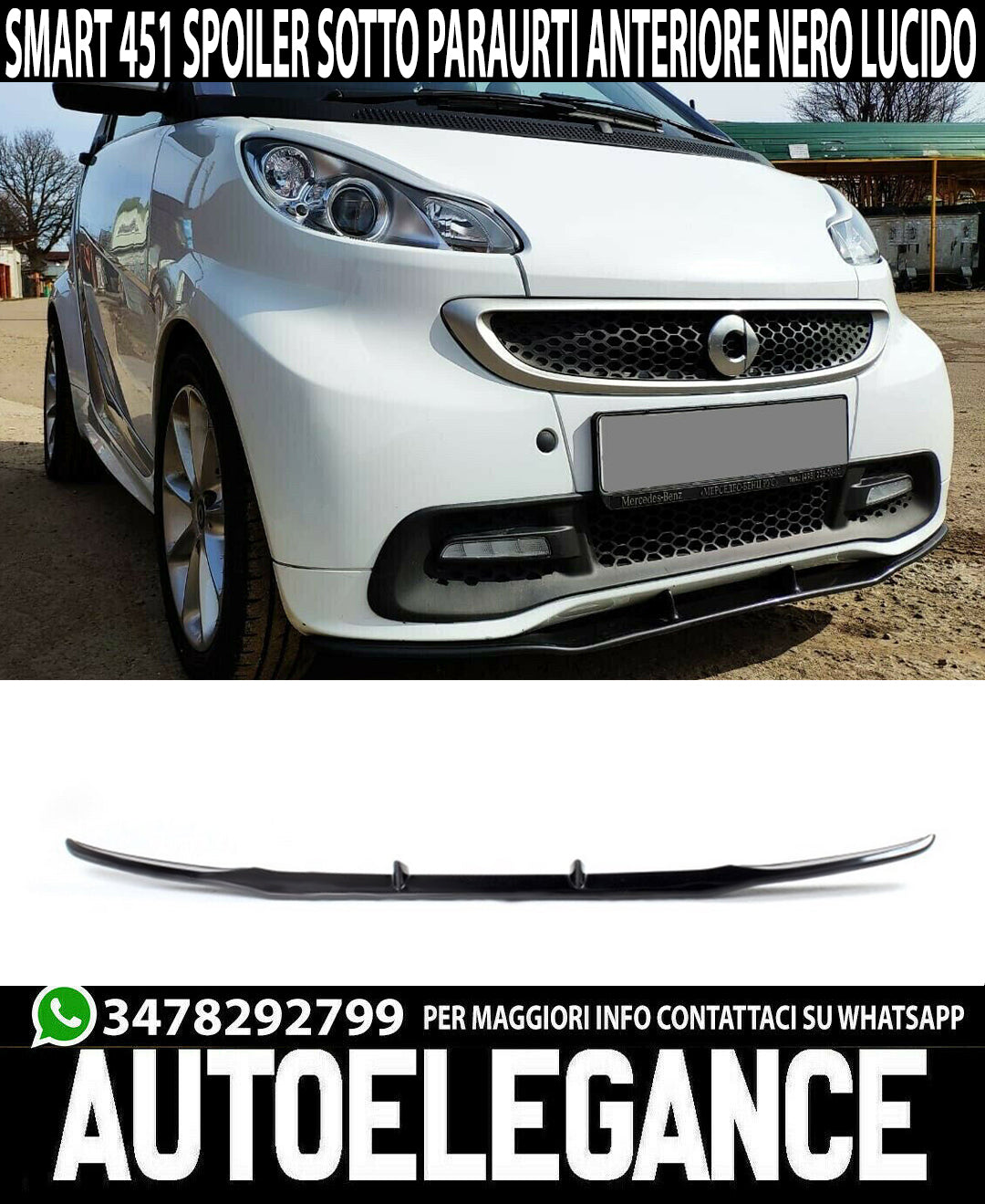 SOTTO PARAURTI SMART 451 2007-2014 SPOILER ANTERIORE NERO LUCIDO ABS